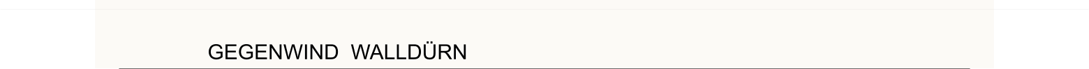 GEGENWIND  WALLDÜRN