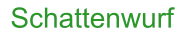 Schattenwurf