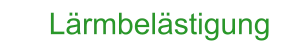 Lärmbelästigung